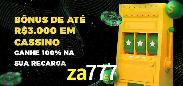za777 melhor bônus de depósito